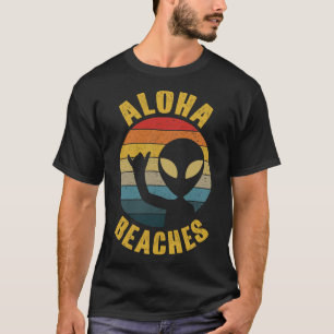Camiseta Aloha Beaches Funny Retro Hawaii Shaka Alienígena