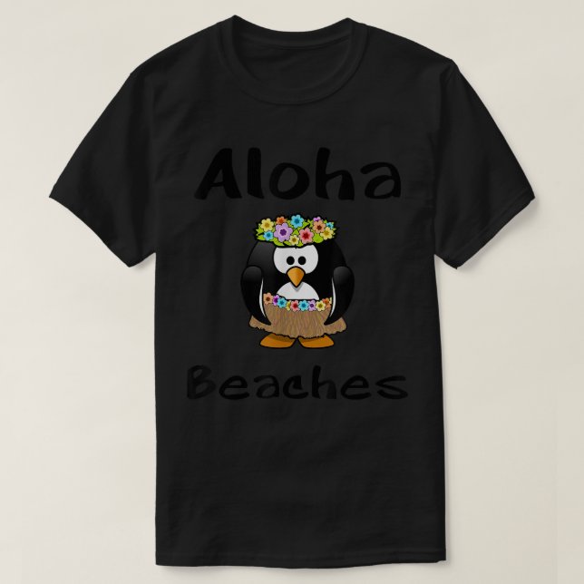 Camiseta Aloha Beaches Penguin Hula Dance Engraçado T (Frente do Design)