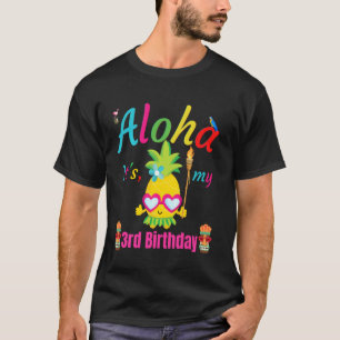 Camiseta Aloha É a minha aniversário de 3 anos Hawaii, 3 an