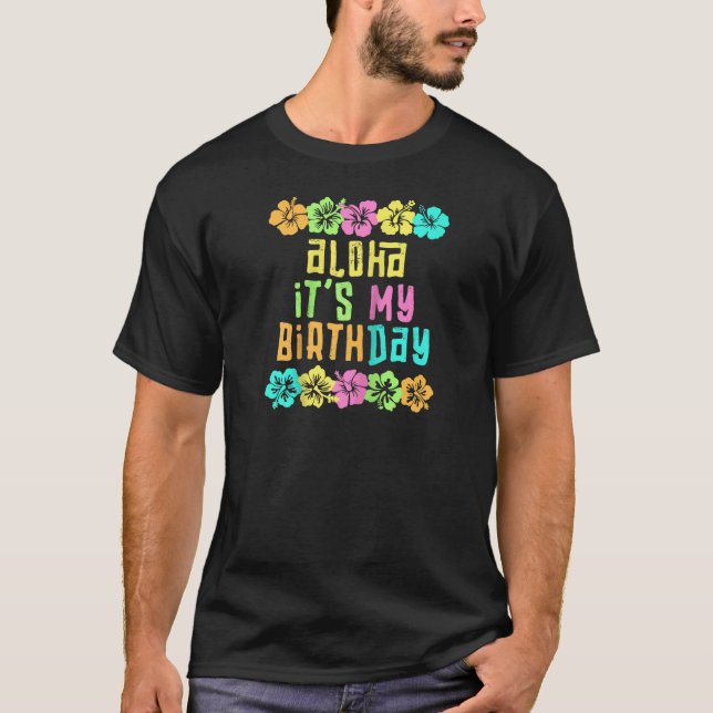 Camiseta Aloha É a minha festa de aniversário de Luau Tropi (Frente)