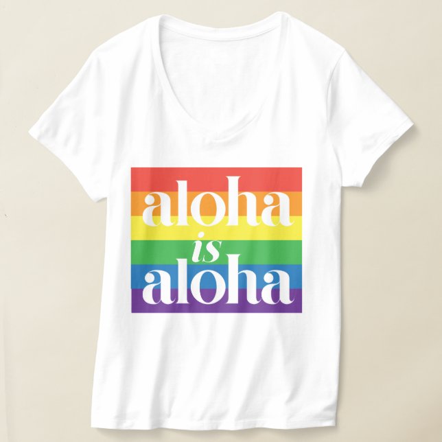 Camiseta Aloha É Aloha Orgulho Arco-íris Havaí (Postura )