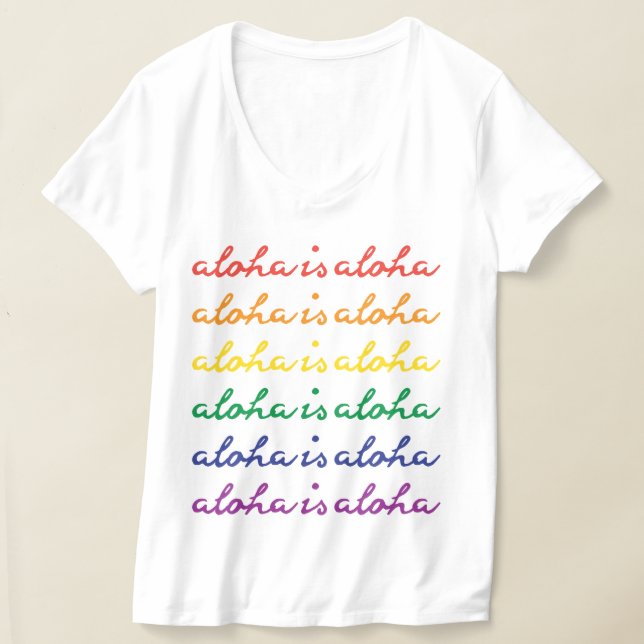 Camiseta Aloha É Aloha Orgulho Arco-íris Havaí (Postura )