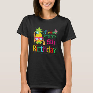 Camiseta Aloha, é o meu 6 Birthday Havaí, poço das rapariga