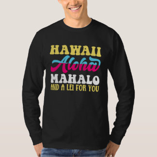 Camiseta Aloha havaiano Mahalo e um Lei para você no Havaí