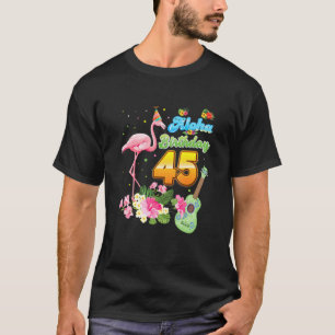 Camiseta Aloha Hawaii 45. Aniversário 45 anos Flamingo H