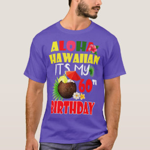 Camiseta Aloha Hawaiian É o meu 60º Verão de Festa de anive