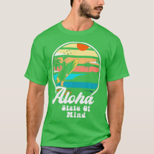 Camiseta Aloha State of Mind Excelente Hawaii Vacation Adve