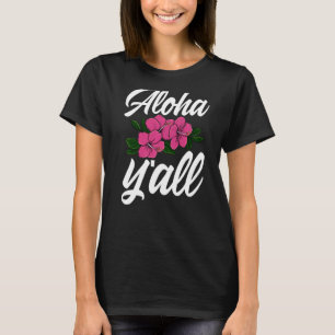 Camiseta Aloha Vocês Todos Hawaii Homens Flores Aloha Party