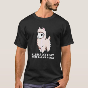Camiseta Alpaca Minhas Coisas Então Lhama Deixa Piada Para