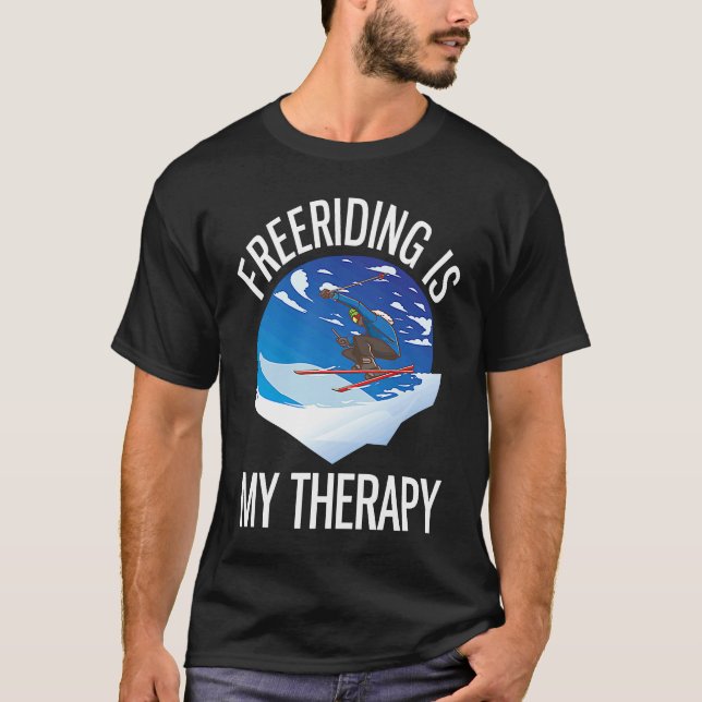 Camiseta Alpine Skiing Freeriding Is My Therapy (Frente)