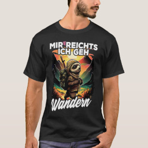 Camiseta Alpinista Andarilho Preguiçoso I Me basta eu vou