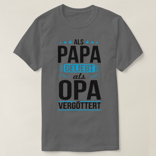 Camiseta Als opa vergottert preto (Frente do Design)