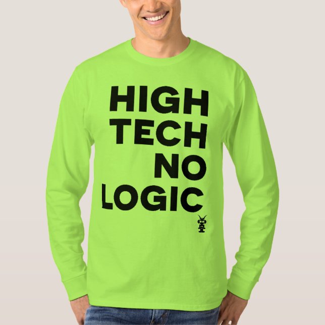 CAMISETA ALTA TECNOLOGIA SEM LÓGICA (Frente)