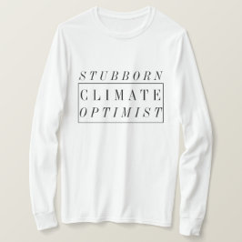 Camiseta Alterações climáticas | Otimista climático entusia