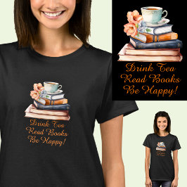 Camiseta Alterar Texto, Beber Livros De Leitura De Chá Seja