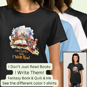 Camiseta Alterar texto, não apenas ler livros, eu os escrev