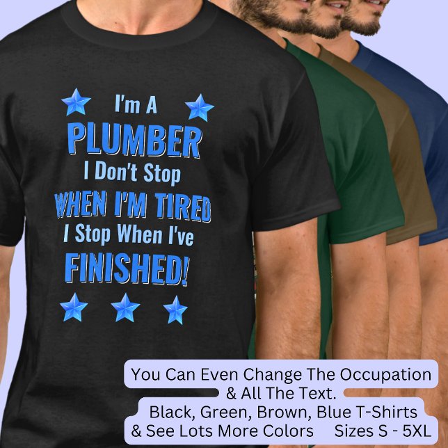 Camiseta Alterar texto, sou um PLUMBER, Não Parar de Cansar (Criador carregado)