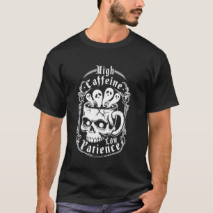 Camiseta Alto Cafeína Baixo Patience Gótica Café Lover Hum