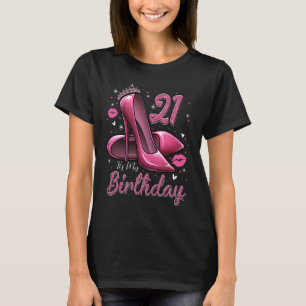 Camiseta Altos saltos entrando no meu aniversário de 21 ano