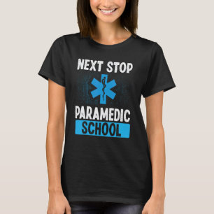 Camiseta Aluno de Paramédico Próxima Parada Graduado na Esc