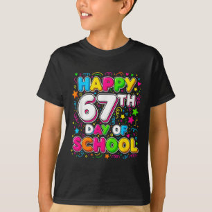 Camiseta Aluno Seis Sete Tendência 67 Feliz 67º Dia De Sc