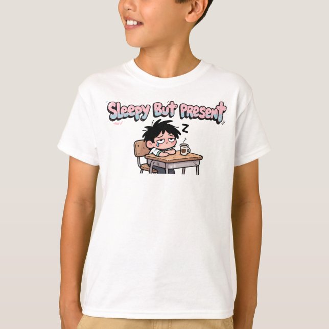 Camiseta Aluno Sonolento Mas Presente Divertido de Volta às (Frente)