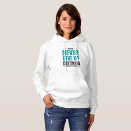 Camiseta Alway Never Give Up – Motivational hoodie