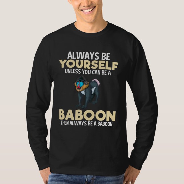 Camiseta Always Be Baboon  Zookeeper Animal   Kid (Frente)