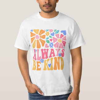 Camiseta Always Be Kind