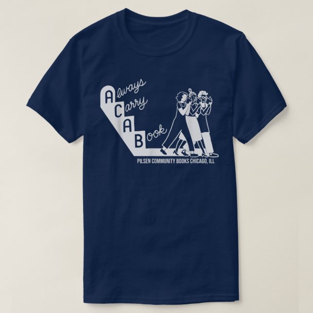 Camiseta Always Carry A Book Pilsen Community Books Chicago (Frente do Design)