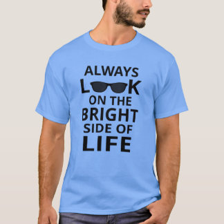 Camiseta Always Look On The Bright Side Of Life