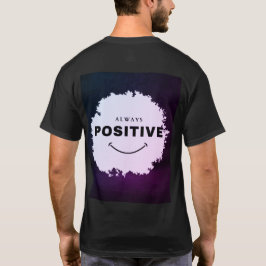 Camiseta Always Stay Positive