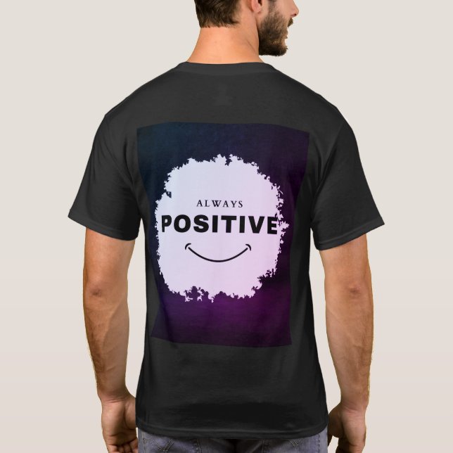 Camiseta Always Stay Positive (Verso)