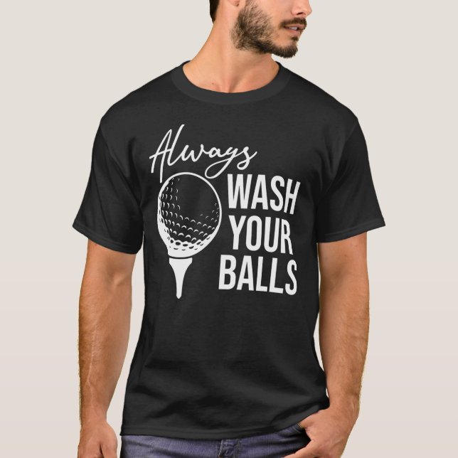 Camiseta Always Wash Your Balls Golf  (Frente)