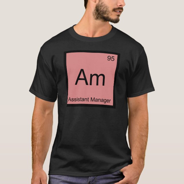Camiseta Am - Gerente Assistente Símbolo do Elemento Químic (Frente)