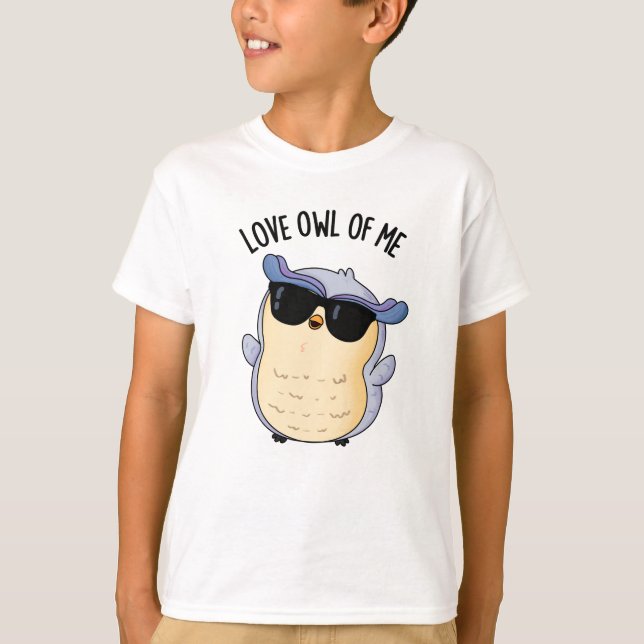 Camiseta Ama Coruja De Mim Engraçado Pun Pássaro (Frente)