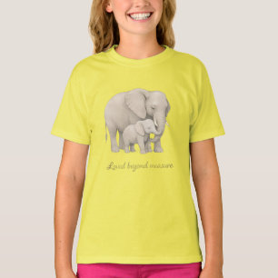 Camiseta Amado Além da Medida – Elefante Mãe e Bebê Il