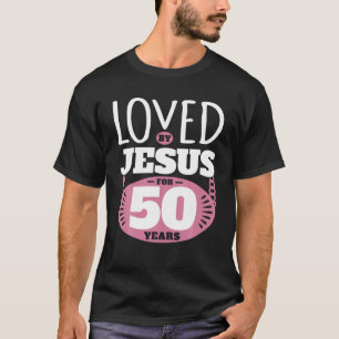 Camiseta Amado Por Jesus Por 50 Anos - 50º Aniversário