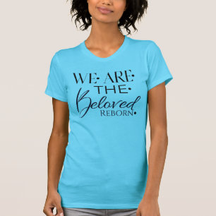 Camiseta Amado Renascido Somos Amados Cristãos Sujeira
