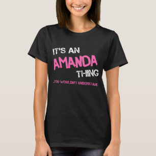 Camiseta Amanda coisa que você não entenderia novidade