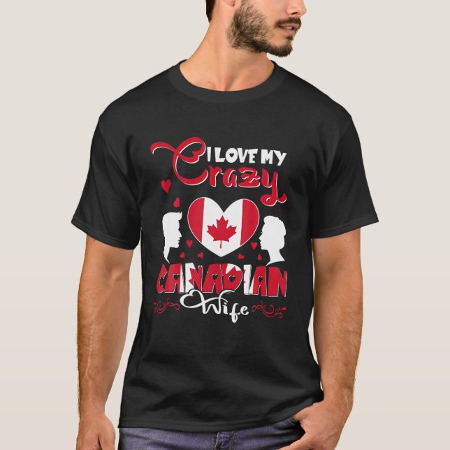 Camiseta Amando a Louca Engraçada Namorados de Esposa Canad (Frente)