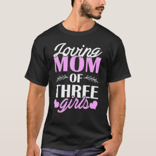 Camiseta Amando Mãe De Três Meninas Eu Mãe