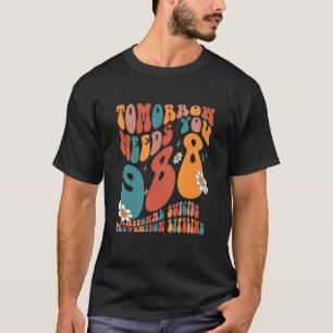 Camiseta Amanhã Precisa De 988 Prevenção Nacional Do Suicíd