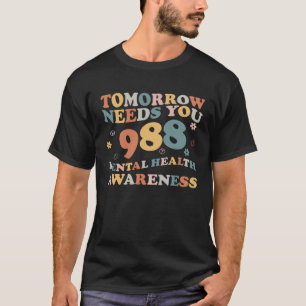 Camiseta Amanhã Precisa De Sua Sensibilização Para A Saúde 