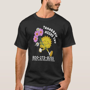 Camiseta Amanhã Precisa De Você Para A Prevenção Nacional D