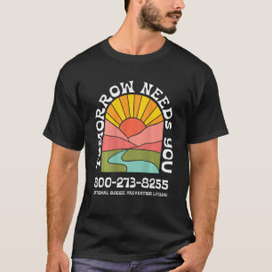 Camiseta Amanhã Precisa De Você Para A Prevenção Nacional D