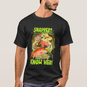 Camiseta Amante da Pesca Pescador Meme Snapper Mal Conheço