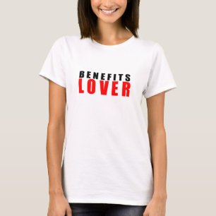 Camiseta Amante de benefícios