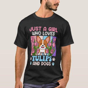 Camiseta Amante de Cães APENAS UMA GAROTA QUE AMA TULIPAS E