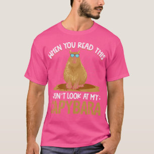 Camiseta Amante de Capivara Quando Você Ler Isto Não Olhe P